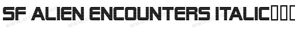 SF Alien Encounters Italic字体转换